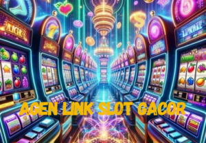 Agen Link Slot Gacor: Platform Slot Online Terpercaya