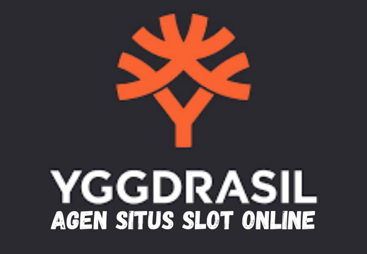 Agen Situs Slot Online Hari Ini Gampang Menang di YGGDRASIL